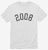 Born In 2008 Shirt 666x695.jpg?v=1700317014