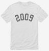 Born In 2009 Shirt 666x695.jpg?v=1700316964