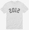Born In 2012 Shirt 666x695.jpg?v=1700316835