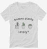 Botany Plants Lately Womens Vneck Shirt 666x695.jpg?v=1700373376