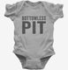 Bottomless Pit grey Infant Bodysuit