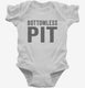 Bottomless Pit white Infant Bodysuit