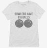 Bowlers Have Big Balls Womens Shirt 666x695.jpg?v=1700491959