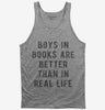 Boys In Books Are Better Than In Real Life Tank Top 666x695.jpg?v=1700654651