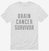 Brain Cancer Survivor Shirt 666x695.jpg?v=1700500741