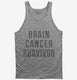 Brain Cancer Survivor  Tank