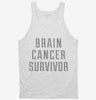 Brain Cancer Survivor Tanktop 666x695.jpg?v=1700500741