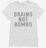 Brains Not Bombs Womens Shirt 666x695.jpg?v=1700654524