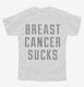 Breast Cancer Sucks white Youth Tee