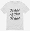 Bride Of The Bride Shirt 666x695.jpg?v=1700510116