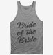 Bride Of The Bride grey Tank