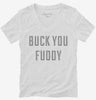 Buck You Fuddy Womens Vneck Shirt 666x695.jpg?v=1700654352