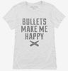 Bullets Make Me Happy Womens Shirt 666x695.jpg?v=1700440167