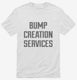 Bump Creation Services Proud New Father Dad white Mens