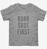 Burr Shot First Toddler