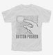 Button Pusher white Youth Tee