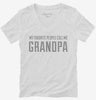 Call Me Grandpa Womens Vneck Shirt Fa95b3e4-95c6-4ac1-9656-c6d48be07e0f 666x695.jpg?v=1700580547