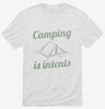 Camping Is Intents Shirt 666x695.jpg?v=1700507799