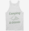 Camping Is Intents Tanktop 666x695.jpg?v=1700507799