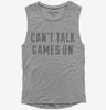 Cant Talk Games On Womens Muscle Tank Top 666x695.jpg?v=1700653911