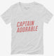 Captain Adorable white Womens V-Neck Tee