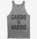 Cardio Is Hardio  Tank