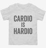 Cardio Is Hardio Toddler Shirt 666x695.jpg?v=1700405163