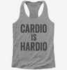Cardio Is Hardio Womens Racerback Tank Top 666x695.jpg?v=1700405163