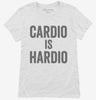 Cardio Is Hardio Womens Shirt 666x695.jpg?v=1700405163