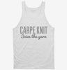 Carpe Knit Seize The Yarn Knitter Tanktop 26799143-8518-482d-9d3c-6846d5fc0696 666x695.jpg?v=1700580350