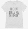 Cat Likes Me The Most Womens Shirt 666x695.jpg?v=1700500160