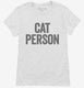 Cat Person white Womens