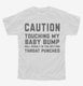 Caution Maternity Touching my Baby Bump white Youth Tee