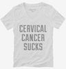 Cervical Cancer Sucks Womens Vneck Shirt 666x695.jpg?v=1700484463