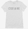 Cest La Vie Womens Shirt 666x695.jpg?v=1700653460