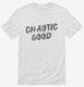 Chaotic Good Alignment white Mens