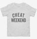 Cheat Weekend white Toddler Tee