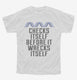 Check Yourself Before You Wreck Your Dna Genetics white Youth Tee