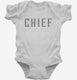 Chief white Infant Bodysuit