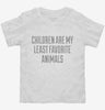 Children Are My Least Favorite Animals Toddler Shirt Ea0d7f73-193a-489f-9d76-7ceb22276ee6 666x695.jpg?v=1700579958