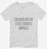 Children Are My Least Favorite Animals Womens Vneck Shirt 31adf059-2ce9-432e-87a3-279bc0a3124f 666x695.jpg?v=1700579958