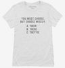Choose Wisely There Their Theyre Grammar Womens Shirt 666x695.jpg?v=1700653242