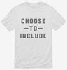 Choose To Include Inclusion Special Education Shirt 666x695.jpg?v=1700388798