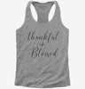 Christian Thanksgiving Thankful And Blessed Womens Racerback Tank Top 666x695.jpg?v=1700388670