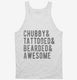 Chubby Tattooed Bearded And Awesome white Tank