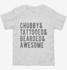 Chubby Tattooed Bearded And Awesome Toddler Shirt 666x695.jpg?v=1700653113
