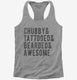 Chubby Tattooed Bearded And Awesome grey Womens Racerback Tank