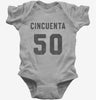 Cincuenta Cumpleanos Baby Bodysuit 666x695.jpg?v=1700344155