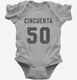 Cincuenta Cumpleanos  Infant Bodysuit