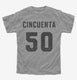 Cincuenta Cumpleanos  Youth Tee